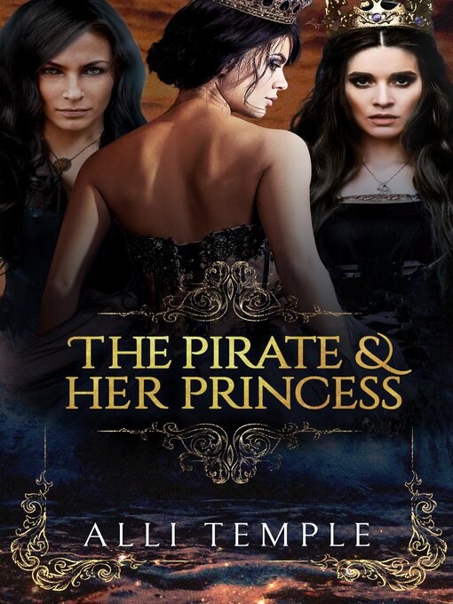 Title details for The Pirate & Her Princess by Alli Temple - Available
